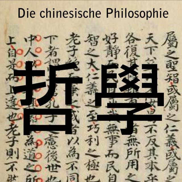 Die chinesische Philosophie