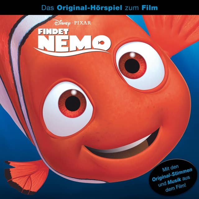 Findet Nemo (Das Original-Hörspiel zum Disney/Pixar Film)