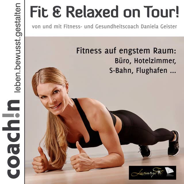 Fit und Relaxed on Tour: Fitness auf engstem Raum
