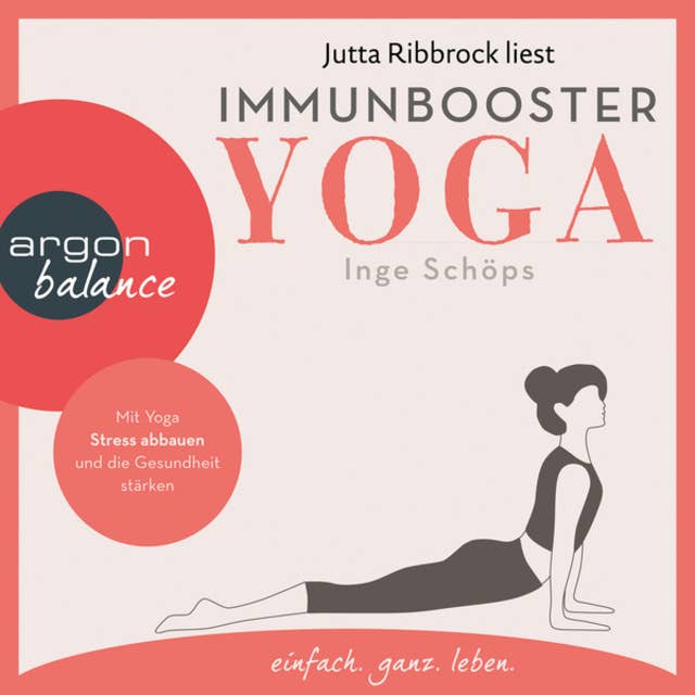 Immunbooster Yoga: Mit Yoga Stress abbauen und die Gesundheit stärken